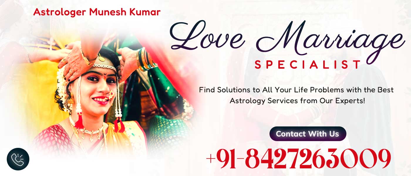 Love Marriage Specialist